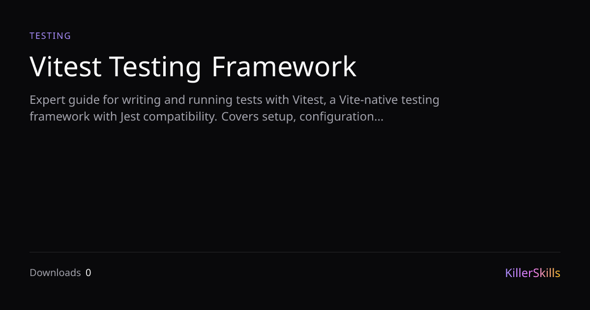Vitest Testing Framework — KillerSkills